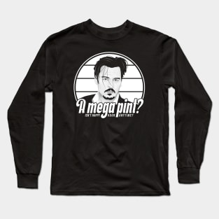 A mega pint? Happy hour Long Sleeve T-Shirt